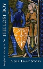 The Lost Boy: A Sir Isaac Story