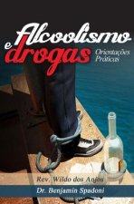 Alcoolismo e drogas: Orientacoes Praticas