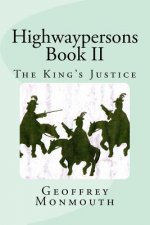 Highwaypersons II: The King's Justice