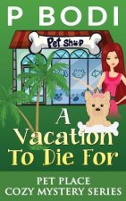 Vacation To Die For