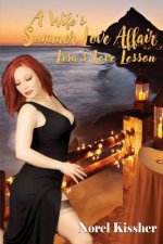 Wife's Summer Love Affair
