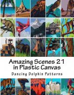 Amazing Scenes 21: In Plastic Canvas