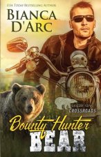 Bounty Hunter Bear: Crossroads
