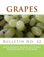 Grapes: Bulletin No. 22