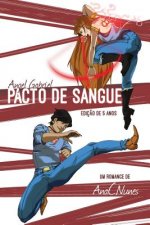 Angel Gabriel - Pacto de Sangue: Edicao de 5 anos