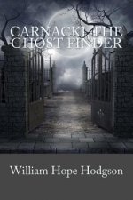 Carnacki, The Ghost Finder