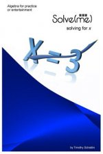 Solve(me): Algebra Activities