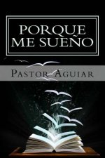 Porque me sue?o