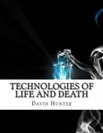 Technologies of Life and Death