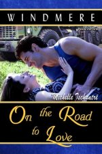 On the Road to Love: (Windmere - Book Eleven)