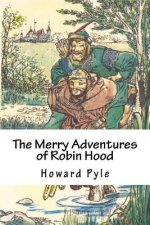 The Merry Adventures of Robin Hood