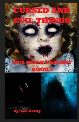 Cursed and Evil Things