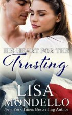 His Heart for the Trusting: a western romance
