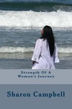 Strength Of A Woman's Journey