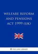 Welfare Reform and Pensions Act 1999