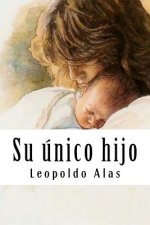 Su único hijo