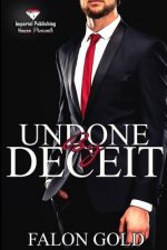 Undone By Deceit