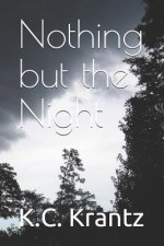 Nothing but the Night