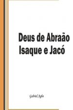 Deus de Abra?o, Isaque e Jacó