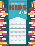 Letter Tracing Books for Kids ages 3-5: letter tracing preschool, letter tracing, letter tracing preschool, letter tracing preschool, letter tracing w