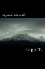 La pianta della nebbia