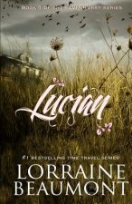 Lucian: A Stand Alone Novel