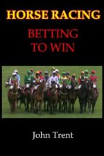Horse Racing Betting To Win