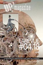 LaRevue #04.18 de UP' Magazine