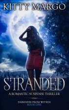 Stranded: A Romantic Suspense Thriller