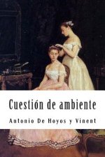 Cuestión de ambiente