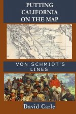 Putting California on the Map: Von Schmidt's Lines