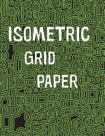 Isometric Grid Paper: 1/4