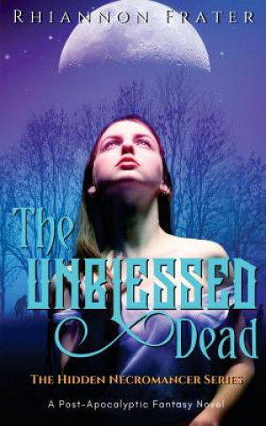 The Unblessed Dead