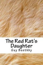 The Red Rat's Daughter