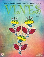 Vines 50 Coloring Pages For Older Kids Relaxation Vol.1