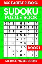 Sudoku Puzzle Book: 400 Easiest Sudoku