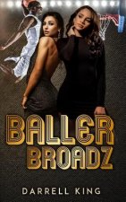 Baller Broadz