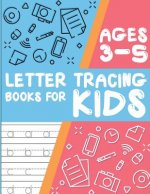 Letter tracing books for kids ages 3-5: letter tracing preschool, letter tracing, letter tracing preschool, letter tracing preschool, letter tracing w
