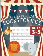 Letter Tracing Books for Kids ages 3-5: letter tracing preschool, letter tracing, letter tracing preschool, letter tracing preschool, letter tracing w