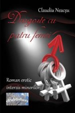 Dragoste Cu Patru Femei: Roman Erotic