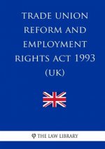 Trade Union Reform and Employment Rights Act 1993