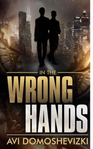 In the Wrong Hands