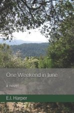 One Weekend in June