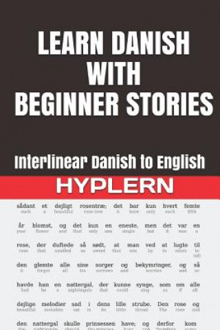 Learn Danish with Beginner Stories: Interlinear Danish to English