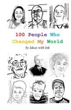 100 People Who Changed My World