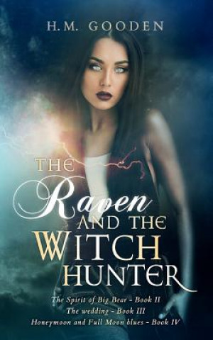 The Raven and the Witch Hunter Omnibus: Volumes 2-4