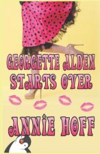 Georgette Alden Starts Over