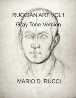 Ruccian Art Vol1: Gray Tone Version