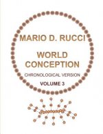 World Conception - Chronological Version - Volume 3
