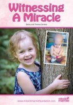 Witnessing a Miracle